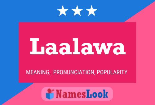 Laalawa Name Poster