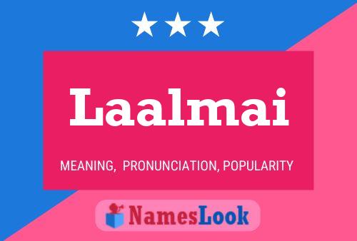 Laalmai Name Poster