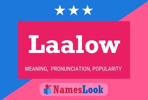 Laalow Name Poster