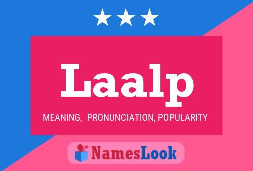 Laalp Name Poster