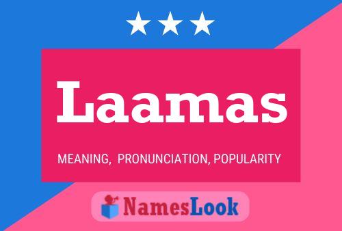 Laamas Name Poster