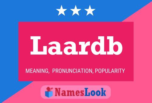 Laardb Name Poster