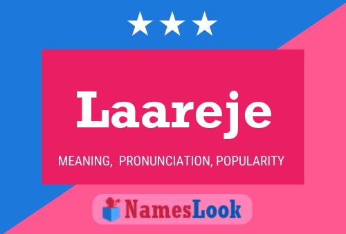 Laareje Name Poster