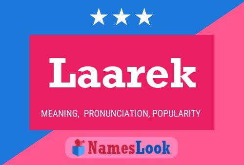 Laarek Name Poster