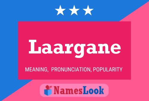 Laargane Name Poster