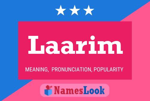 Laarim Name Poster