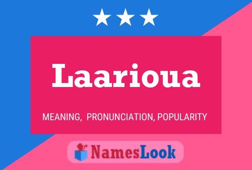 Laarioua Name Poster