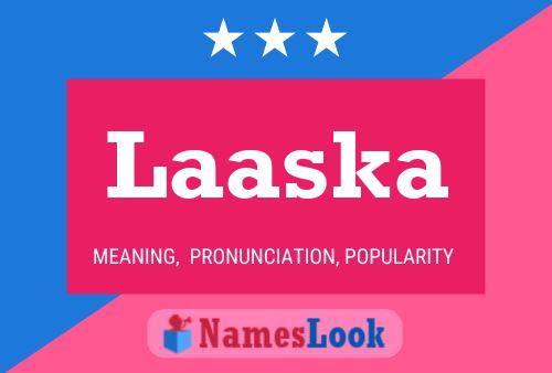 Laaska Name Poster