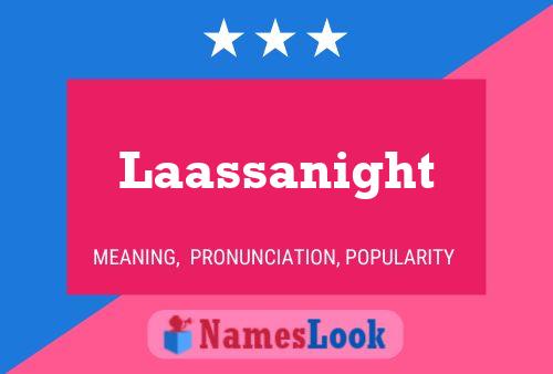 Laassanight Name Poster