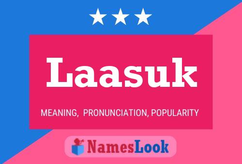 Laasuk Name Poster