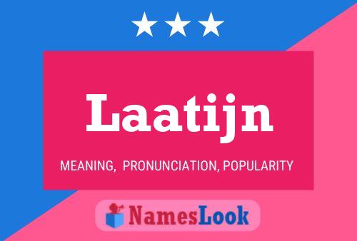 Laatijn Name Poster