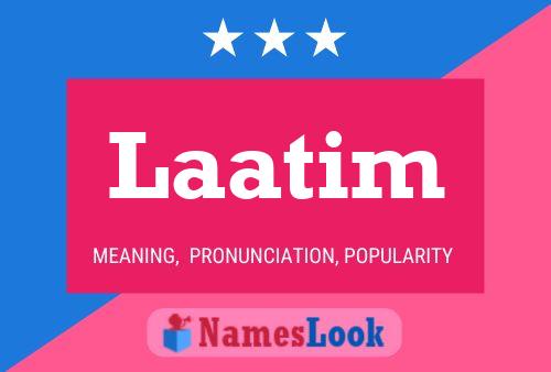 Laatim Name Poster