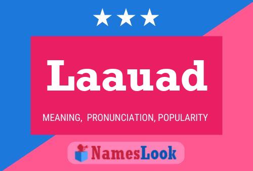 Laauad Name Poster