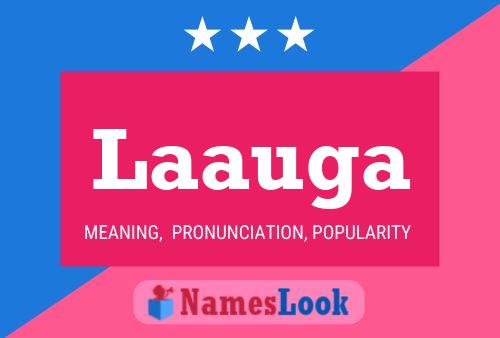 Laauga Name Poster