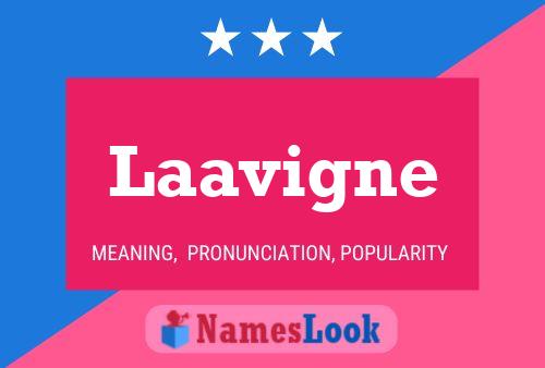 Laavigne Name Poster