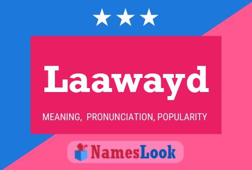 Laawayd Name Poster