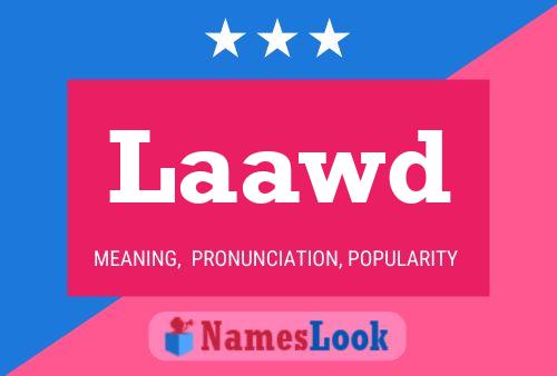 Laawd Name Poster