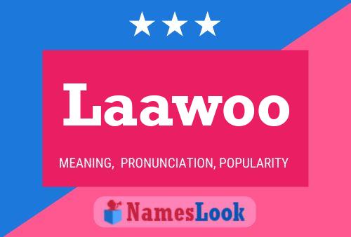 Laawoo Name Poster