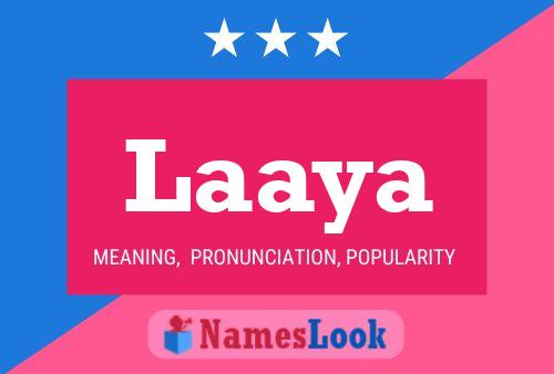 Laaya Name Poster