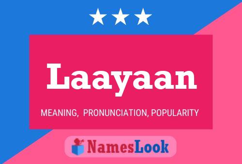 Laayaan Name Poster