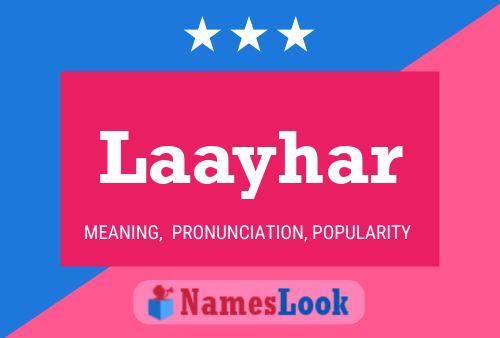 Laayhar Name Poster