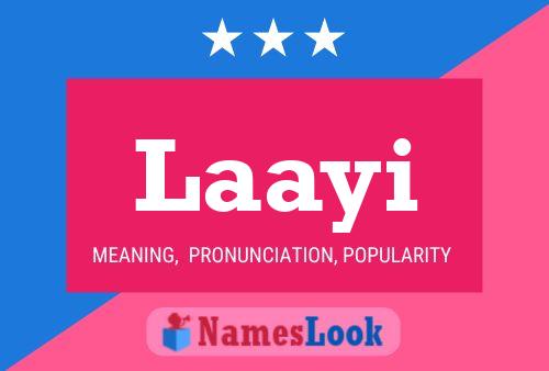 Laayi Name Poster