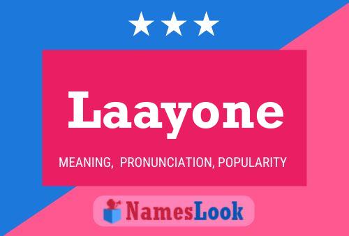 Laayone Name Poster