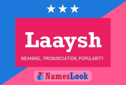 Laaysh Name Poster