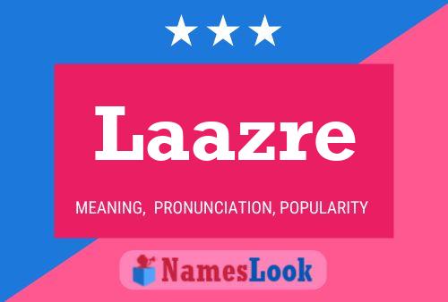 Laazre Name Poster