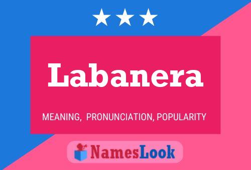 Labanera Name Poster