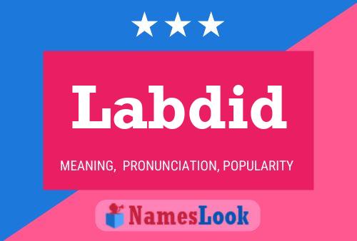 Labdid Name Poster