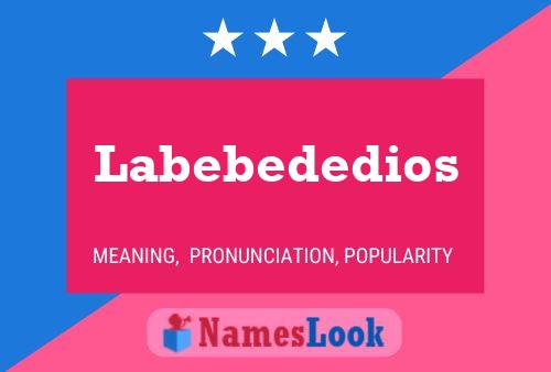 Labebededios Name Poster