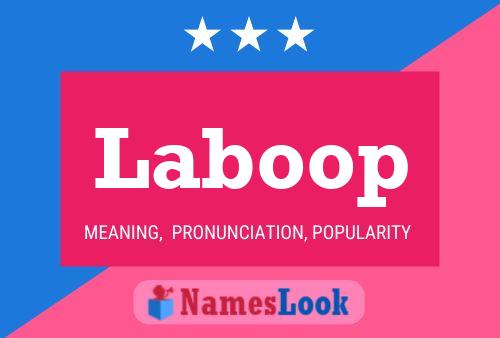 Laboop Name Poster