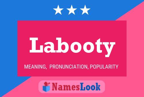 Labooty Name Poster