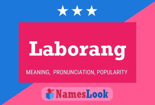 Laborang Name Poster