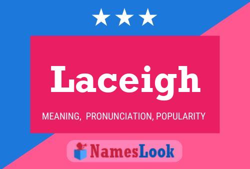 Laceigh Name Poster