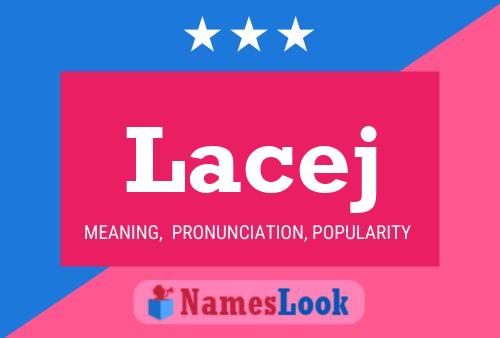 Lacej Name Poster