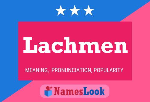 Lachmen Name Poster