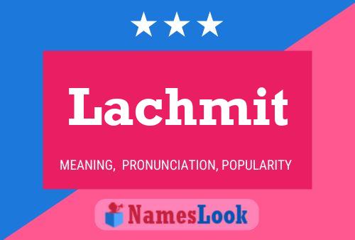 Lachmit Name Poster