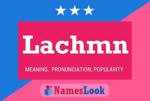 Lachmn Name Poster