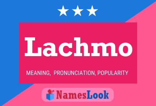 Lachmo Name Poster