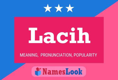 Lacih Name Poster