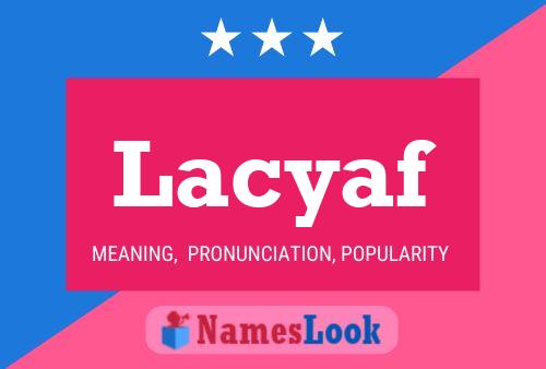 Lacyaf Name Poster