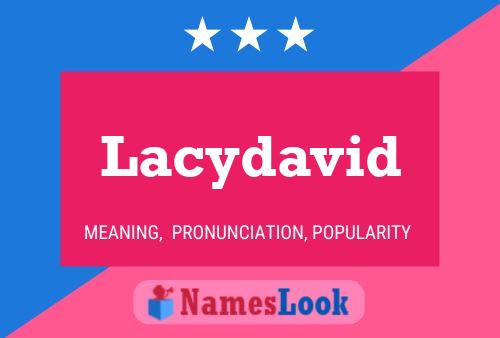 Lacydavid Name Poster