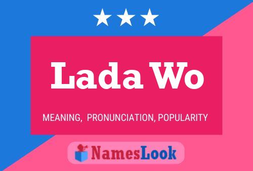 Lada Wo Name Poster