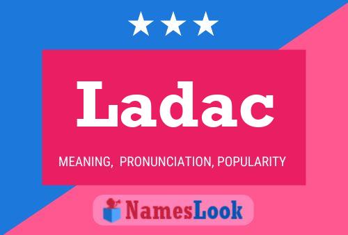 Ladac Name Poster