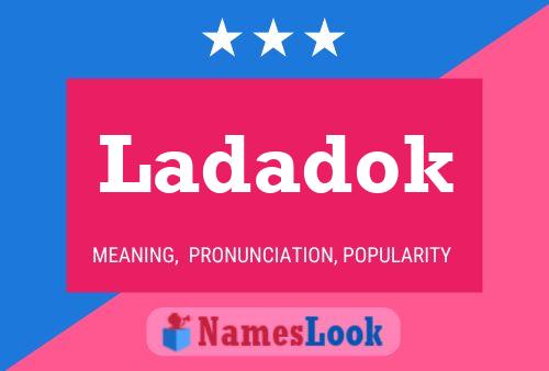 Ladadok Name Poster