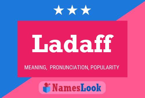 Ladaff Name Poster