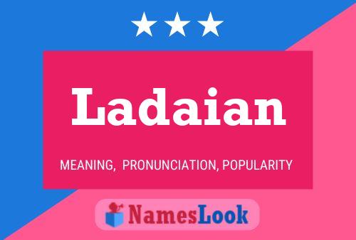 Ladaian Name Poster