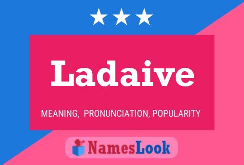 Ladaive Name Poster